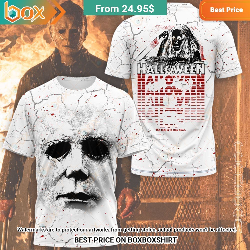 michael myers halloween the trick is to stay alive shirt hoodie 1 123.jpg