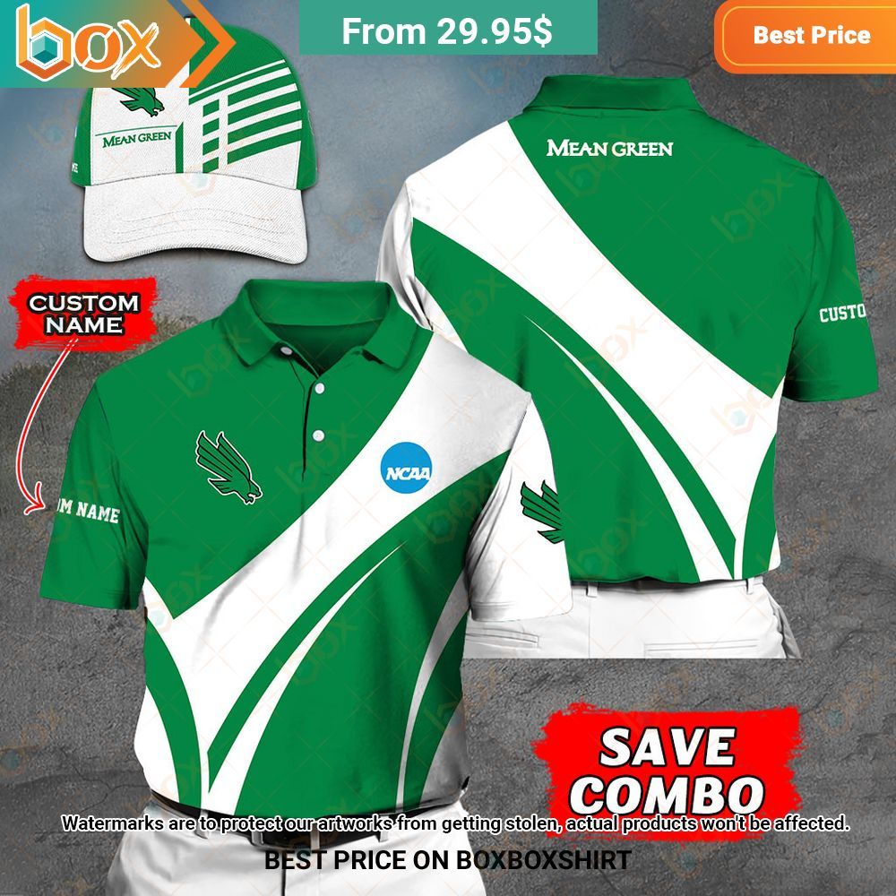 North Texas Mean Green Custom Polo Shirt, Cap You look so healthy and fit