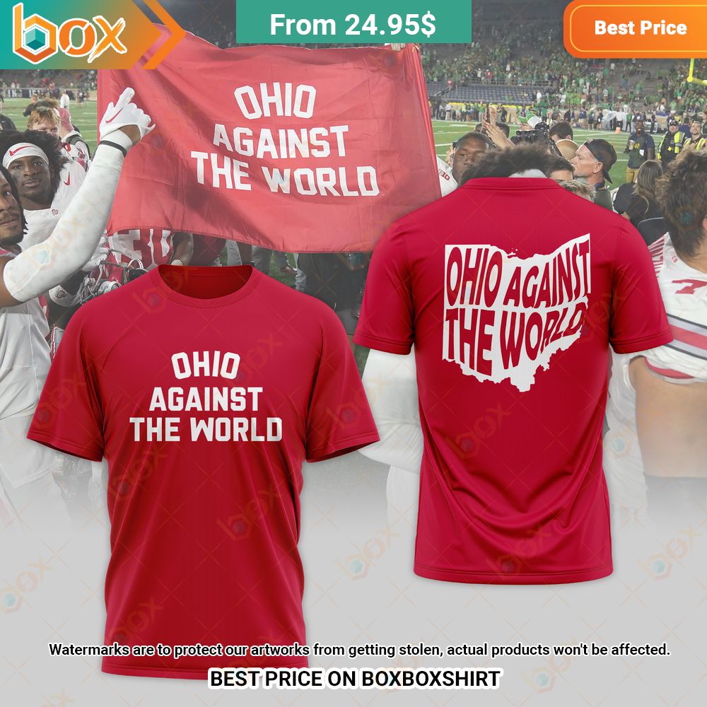 Ohio Against The World T Shirt Cool look bro