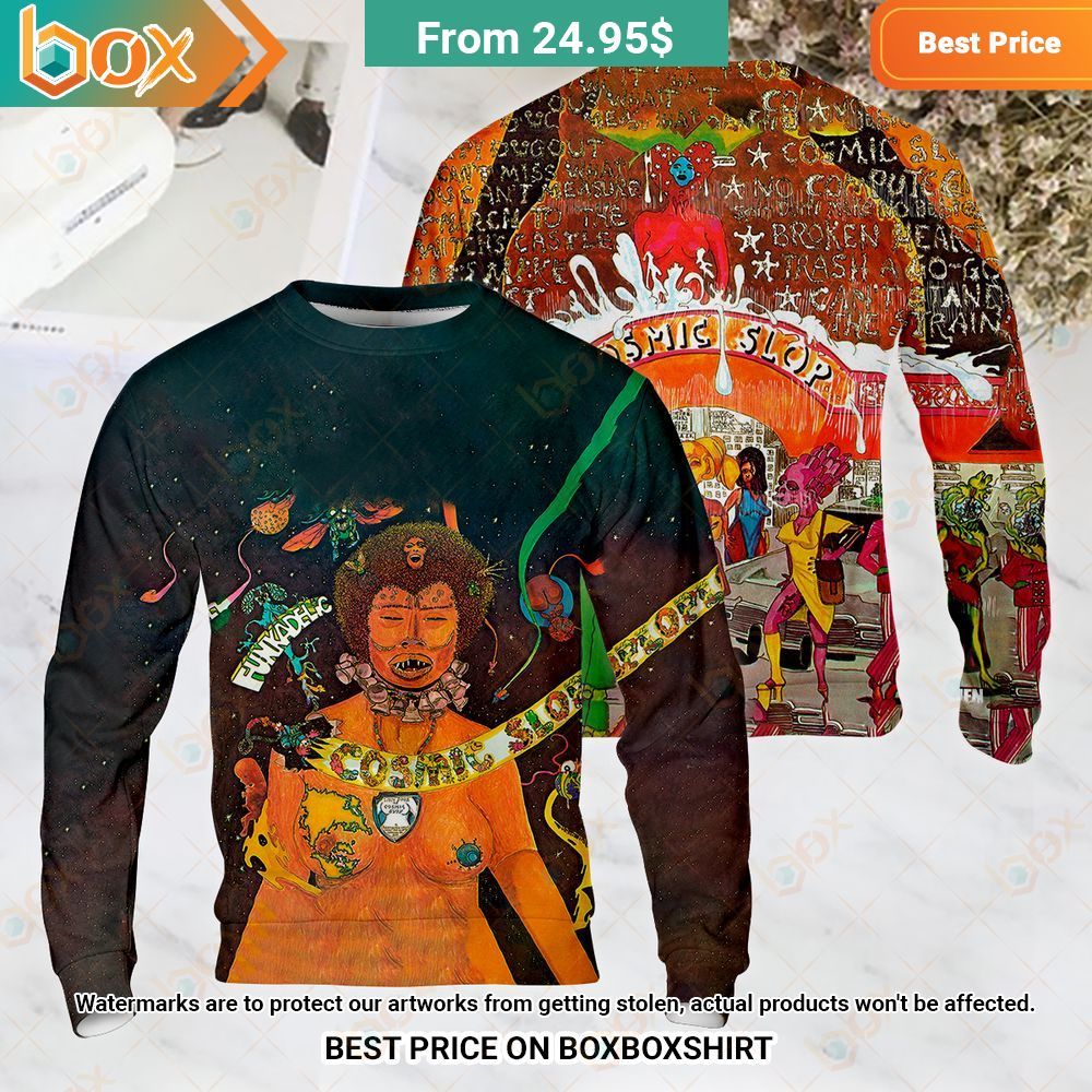 Parliament Funkadelic Cosmic Slop Hoodie Shirt This is your best picture man