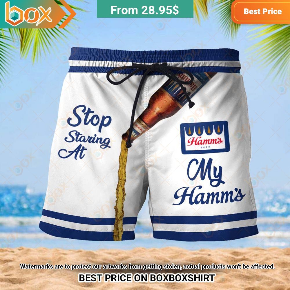 Stop Staring At My Hamm's Short You always inspire by your look bro