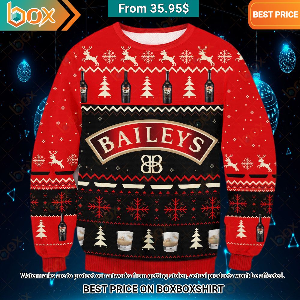 Baileys Christmas Sweater Oh my God you have put on so much!
