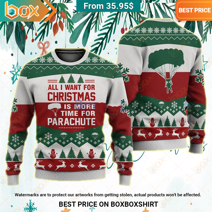 All I Want For Christmas Is Parachute Christmas Gift Ugly Christmas Sweater