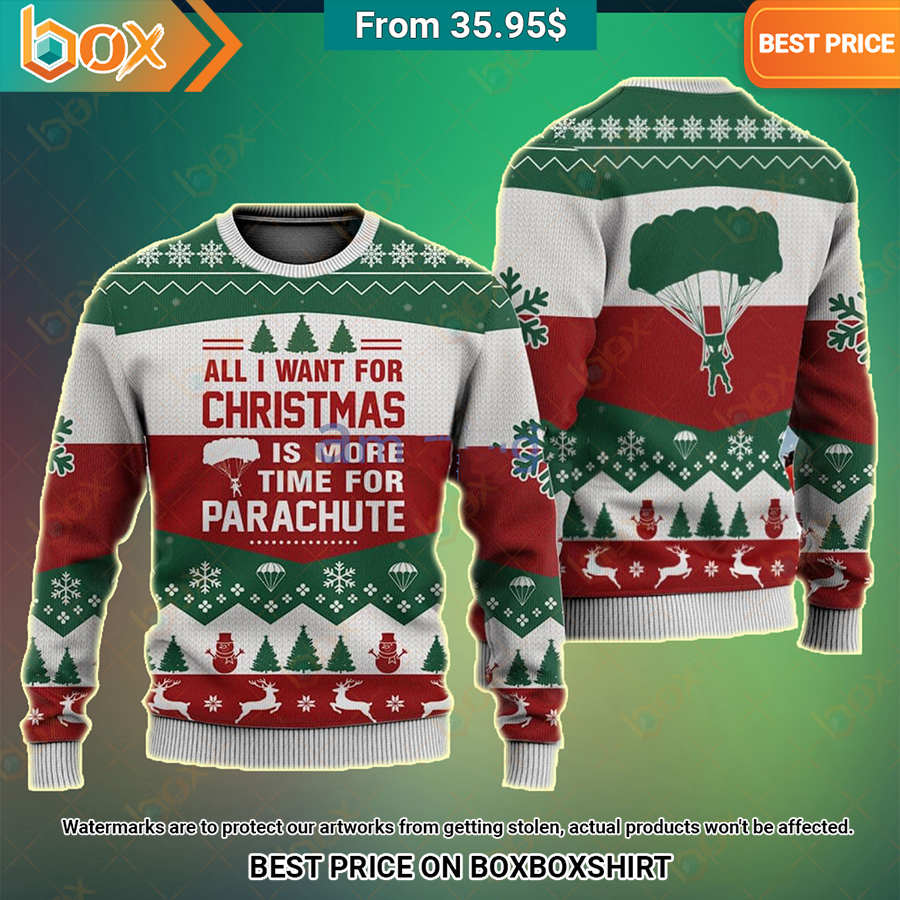 All I Want For Christmas Is Parachute Christmas Gift Ugly Christmas Sweater