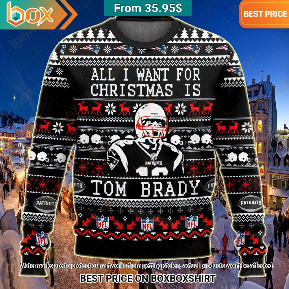 all i want for christmas is tom brady new england patriots sweater 2 313.jpg