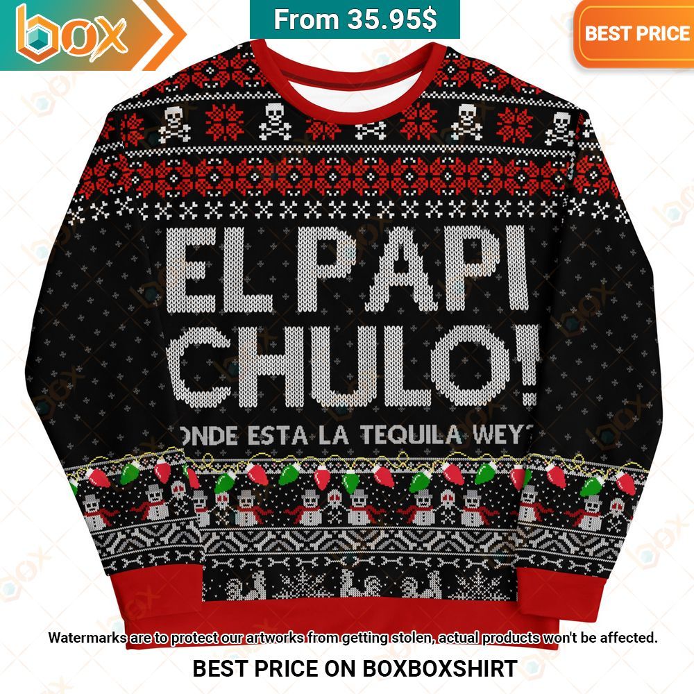 Papi Chulo Navidad Sweatshirt You always inspire by your look bro