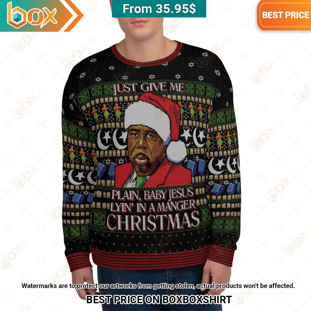 stanley hudson just give me plain baby jesus lying in a manger christmas sweater 1 22.jpg