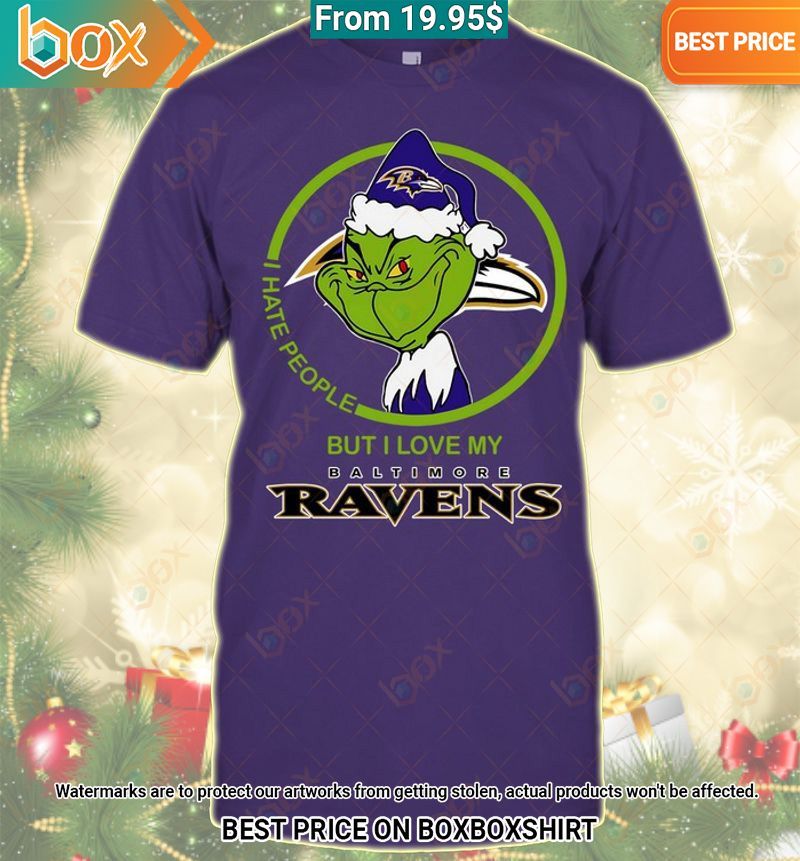 Grinch I Hate People But I Love My Baltimore Ravens Shirt Loving, dare I say?
