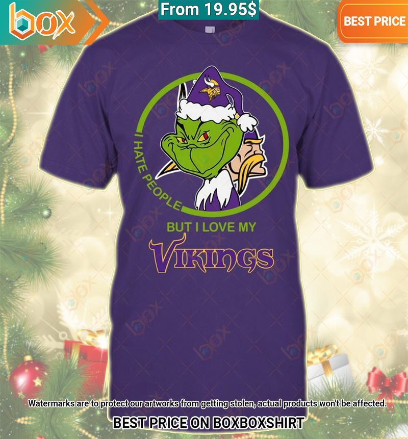Grinch I Hate People But I Love My Minnesota Vikings Shirt Super sober