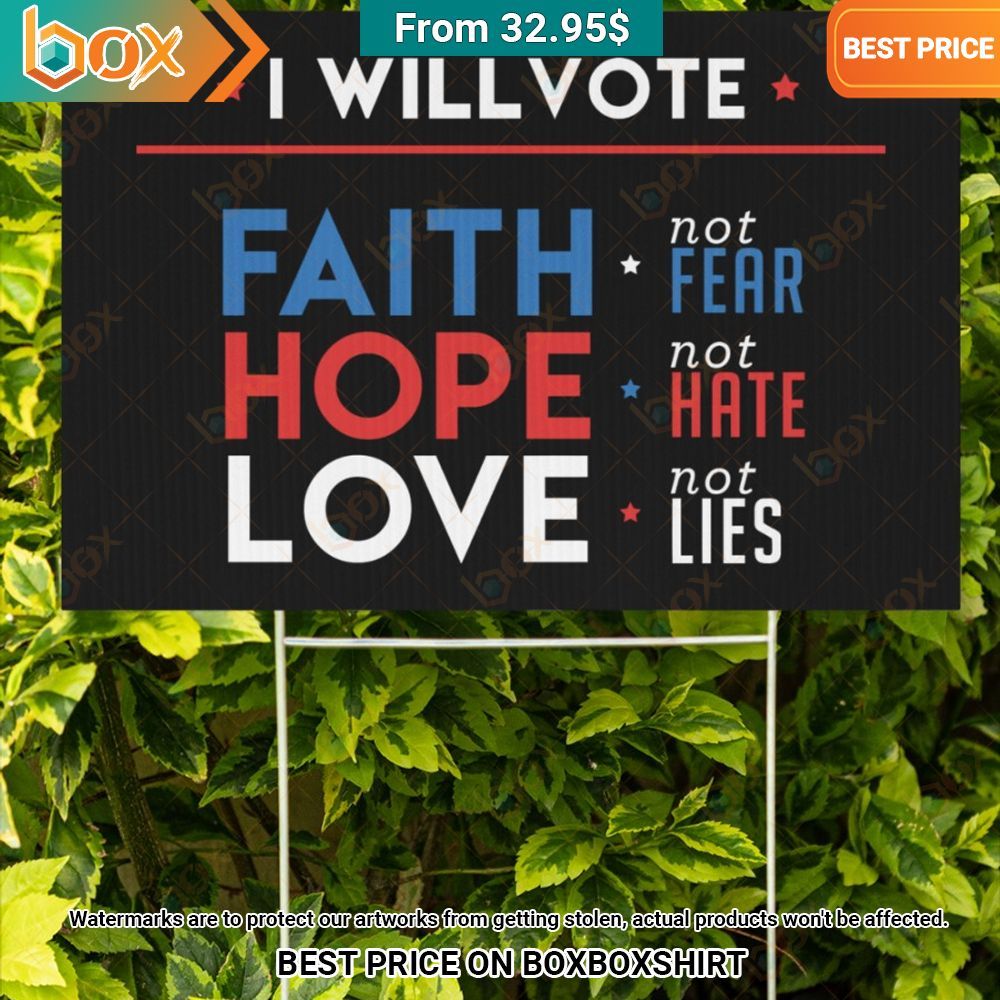 I will voted Faith Hope and Love Yard Sign Rocking picture
