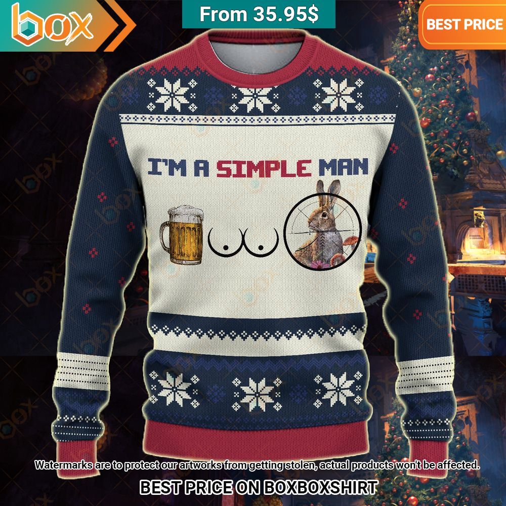 I'm a Simple Man I Like Boobs Beer and Rabbit Sweater Sizzling