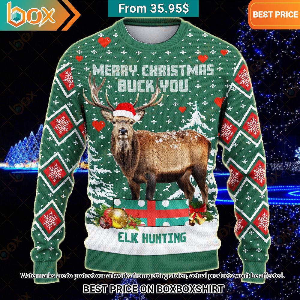 merry christmas buck you elk hunting sweater 2 579.jpg