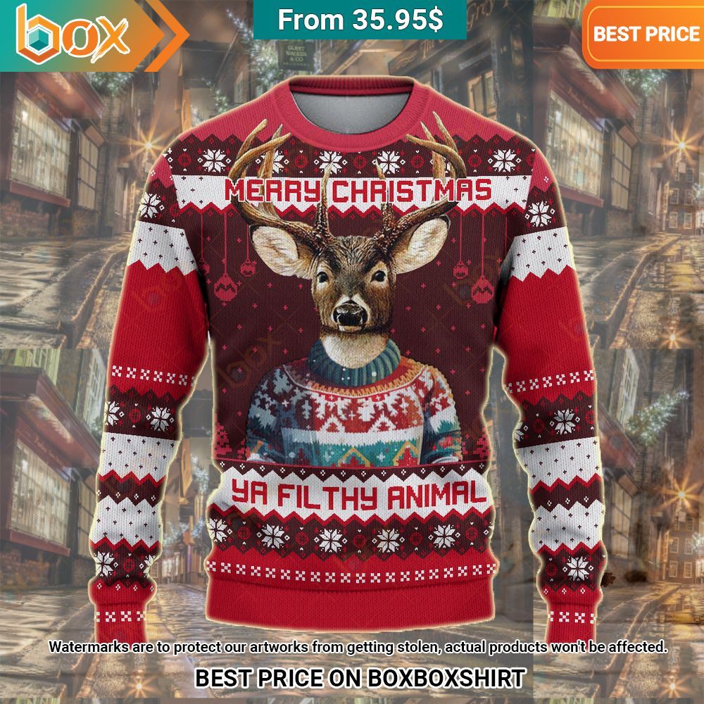 Merry Christmas Ya Filthy Animal Deer Sweater Your beauty is irresistible.