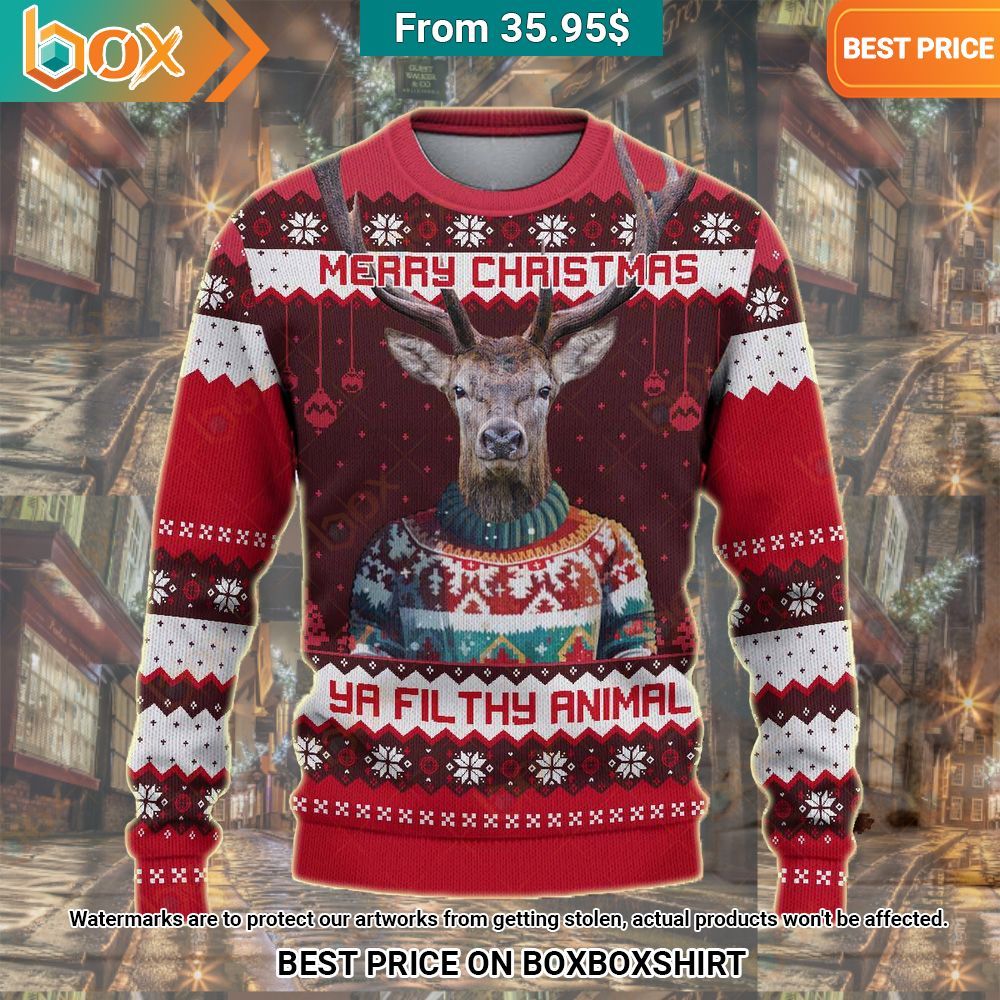 Merry Christmas Ya Filthy Animal Elk Sweater Looking so nice