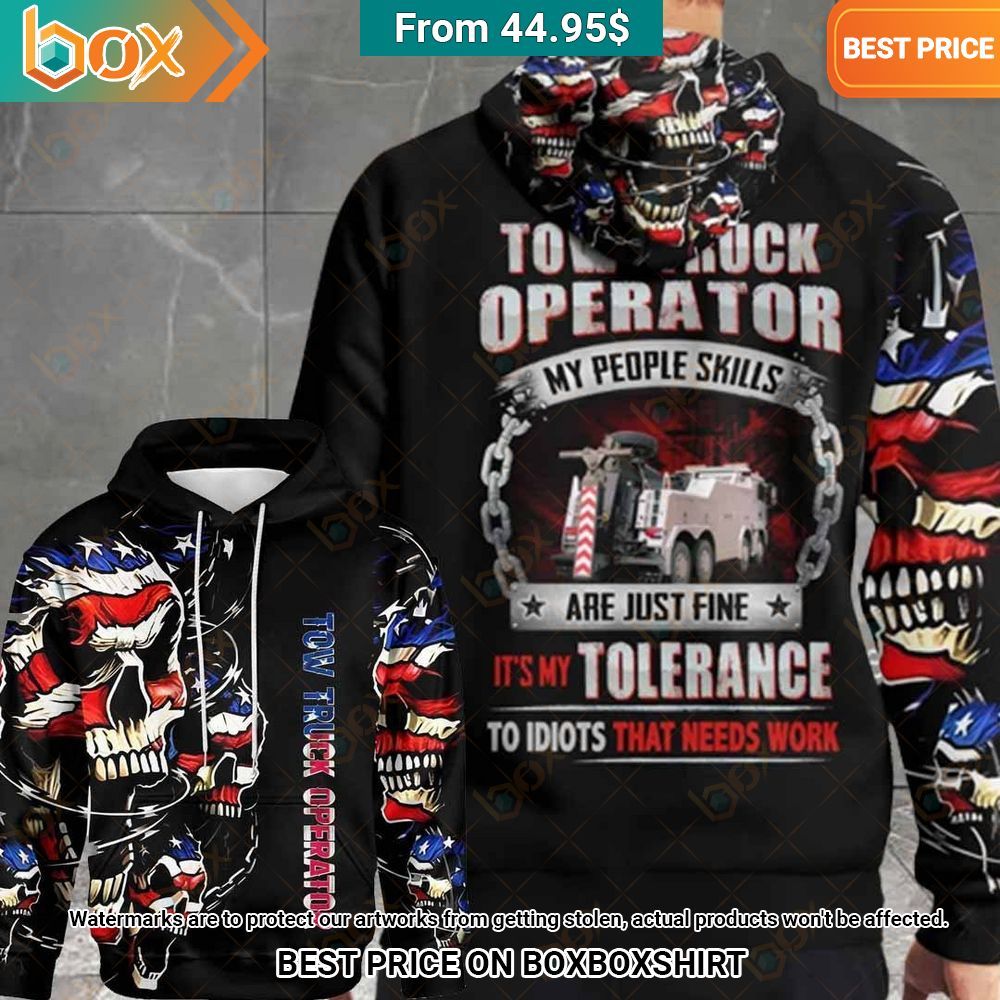 skull tow truck operator my people skills are just fine its my tolerance to idiots that needs work hoodie 1 165.jpg