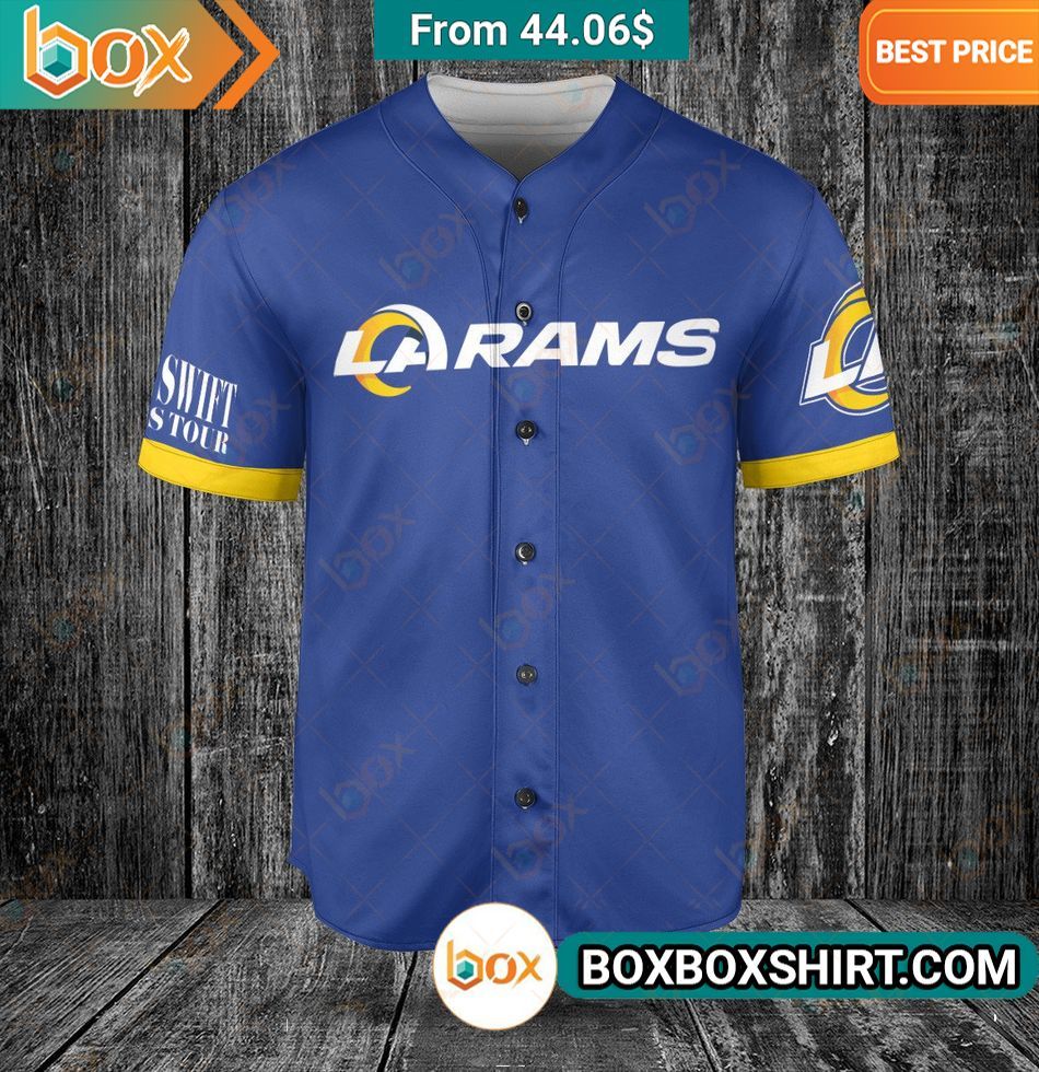 Taylor Swift The Era Tour Los Angeles Rams Baseball Jersey You look too weak