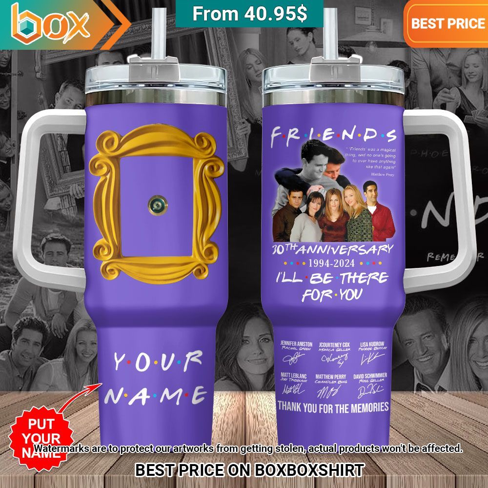 Friends 30th Anniversary 1994 2024 I'll Be There for You Custom Tumbler