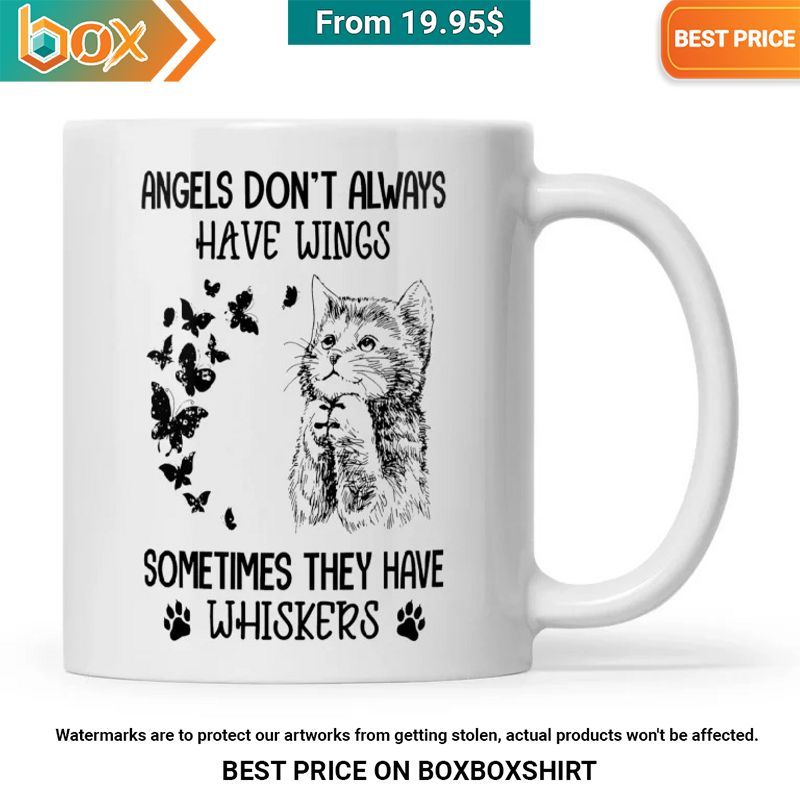 Angels Don't Always Have Wings Sometimes They Have Whiskers Cat and Butterfly Mug