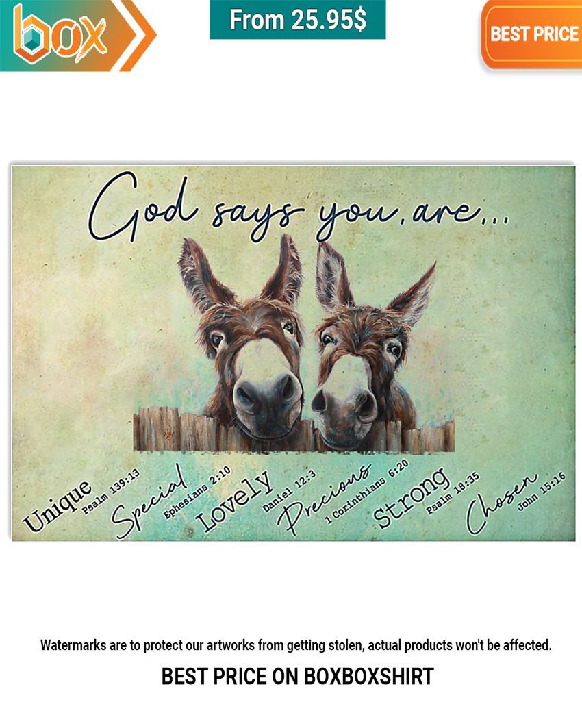 Donkey God Says You Are Unique Special Lovely Precious Strong Chosen Poster