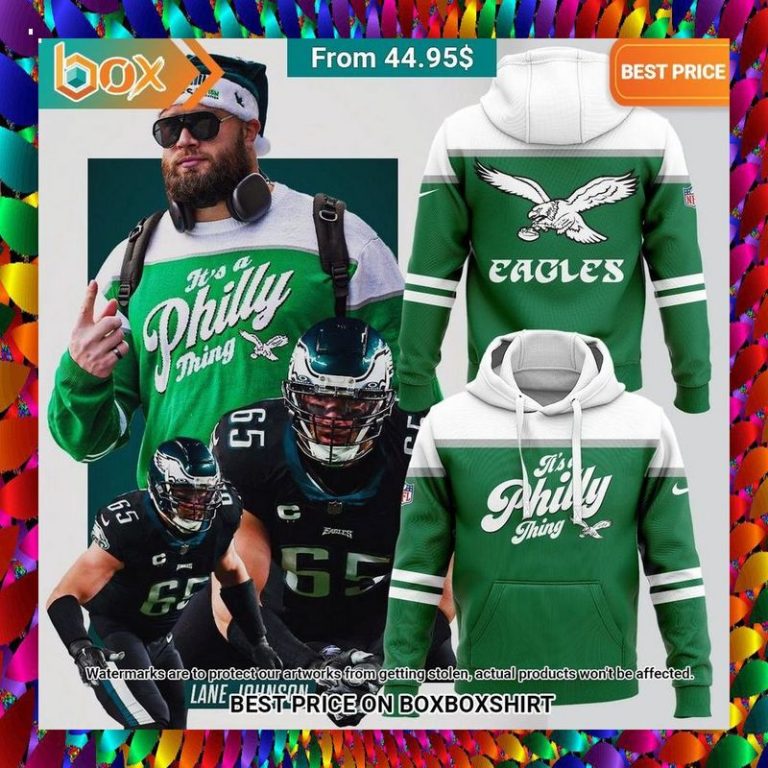 its a philly thing lane johnson hoodie 1