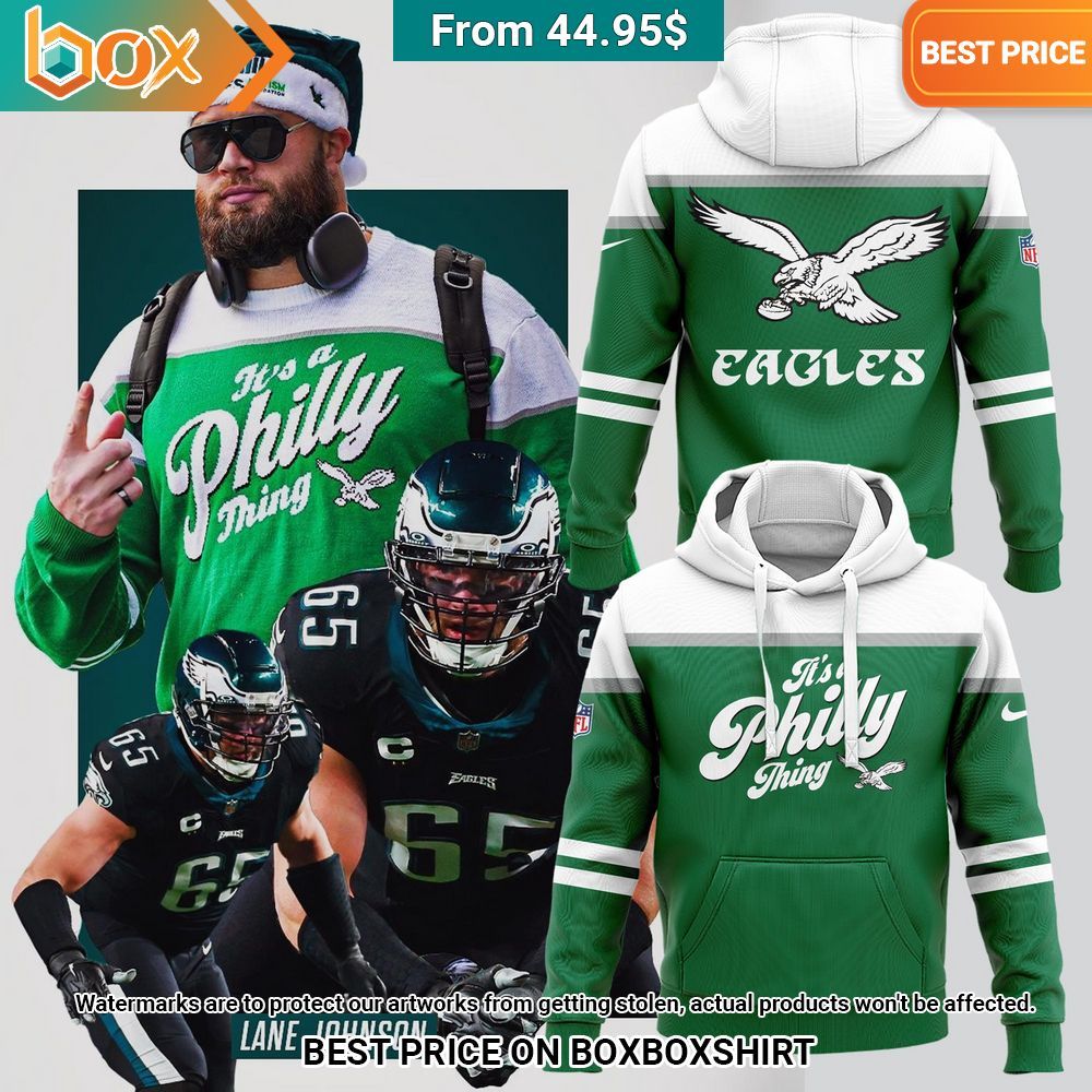 It's a Philly Thing Lane Johnson Hoodie You look lazy