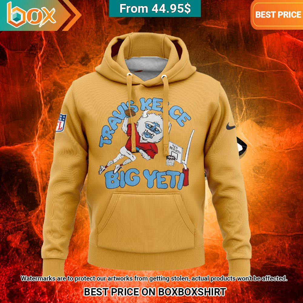 Kansas City Chiefs Travis Kelce Big Yeti Hoodie Nice shot bro