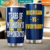 michigan vs everybody tears of michigans opponents tumbler 1 851.jpg