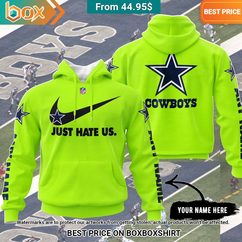 NFL Dallas Cowboys Nike Just Hate Us Custom Hoodie Awesome Pic guys