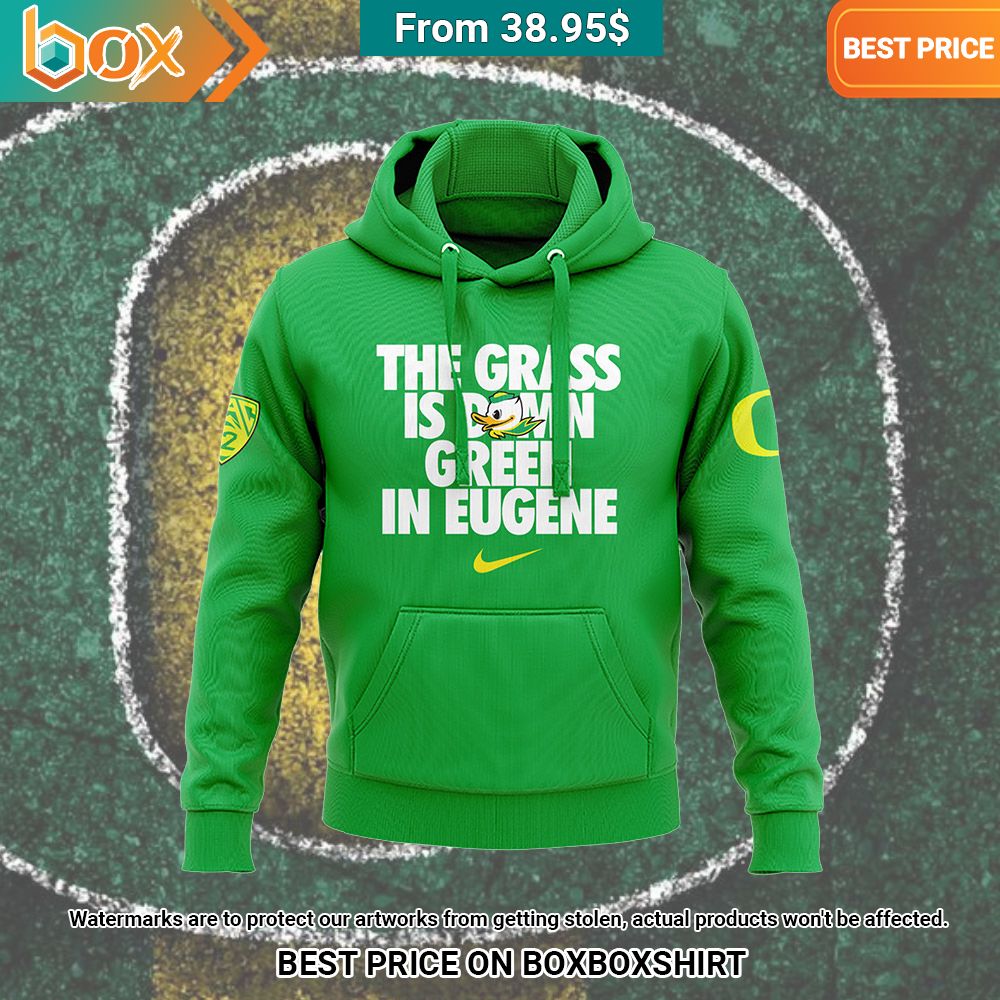 Oregon Ducks Rob Mullens The Grass Is Damn Hoodie Nice place and nice picture