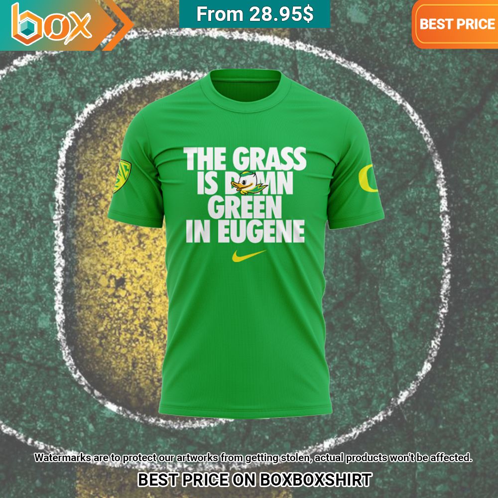 oregon ducks the grass is damn green in eugene shirt pant 2 684.jpg