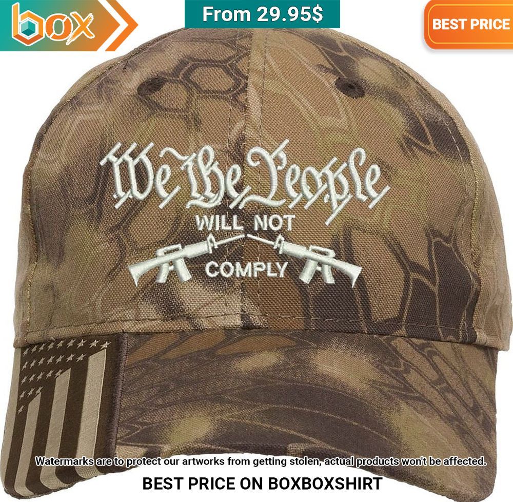 We The People Will Not Comply American Cap Oh my God you have put on so much!