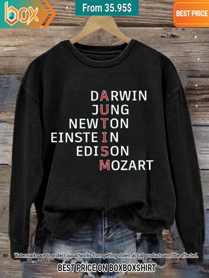 autism awareness darwin jung newton einstein edison mozart sweatshirt 2 250.jpg