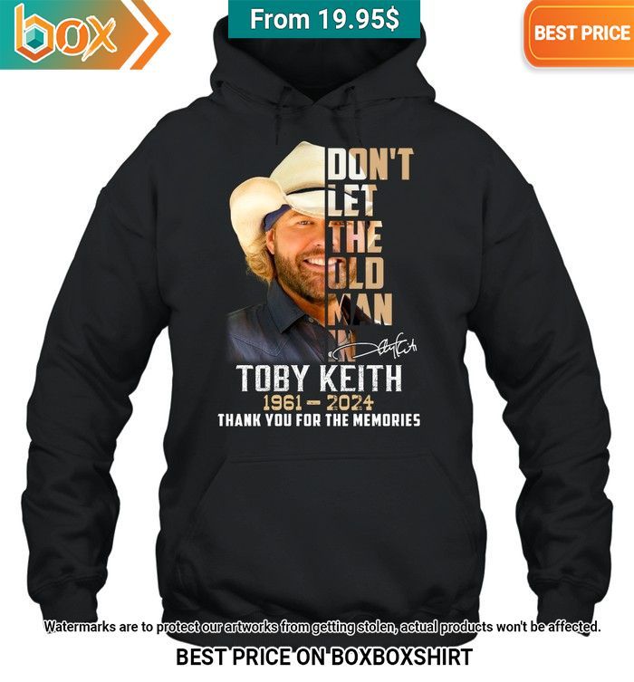 dont let the old man toby keith thank you for the memories shirt 2 990.jpg