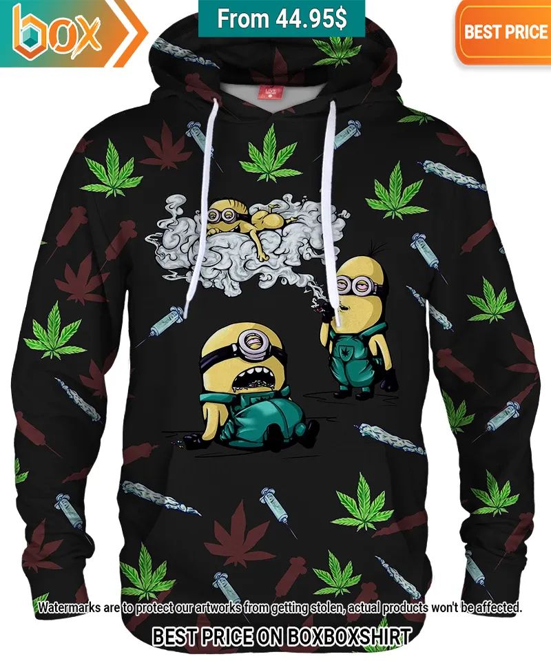 Minion Smoking Weed Funny Hoodie You are always amazing