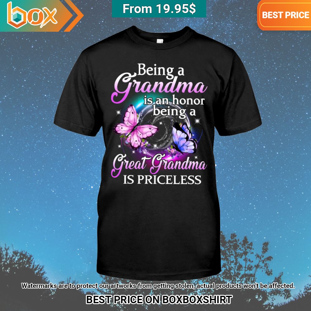 butterfly being a grandma is an honor being a great grandma is priceless shirt 1 338.jpg