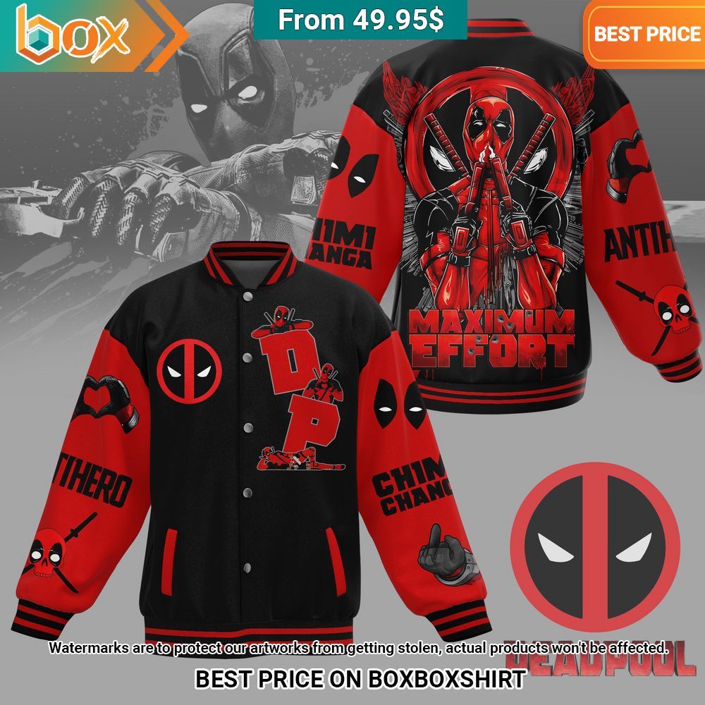 Deadpool Maximum Effort Baseball Jacket You guys complement each other