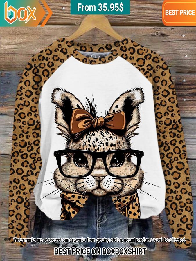 Easter Bunny With Leopard Sweatshirt Nice place and nice picture