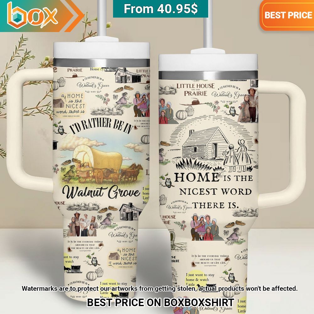 Little House On The Prairie Tumbler You look beautiful forever