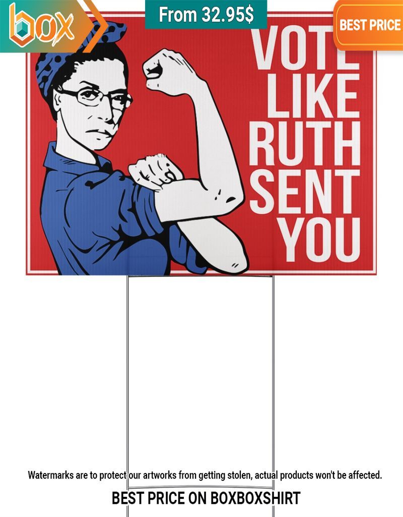Women's Vote Like Ruth Sent You Yard Sign My favourite picture of yours