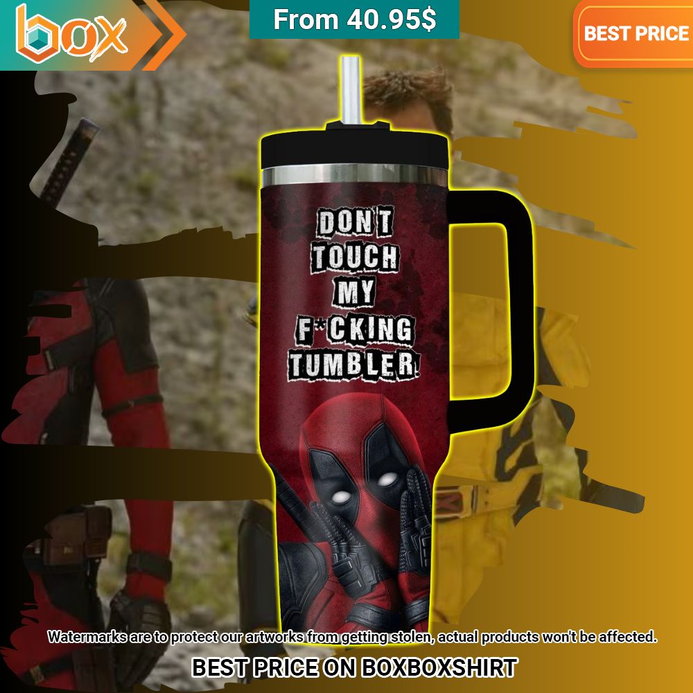 Deadpool Don’t Touch My Fucking Custom Tumbler