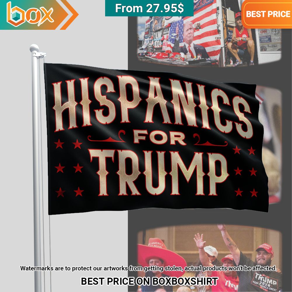 Hispanics For Trump Flag It is too funny
