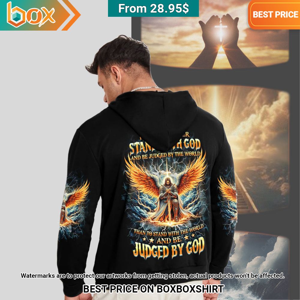 i would rather stand with god and be judged by the world shirt hoodie 1 66.jpg