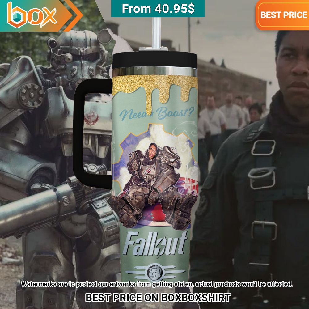 Maximus Fallout Need A Boost Tumbler Oh My God You Have Put On So Much!