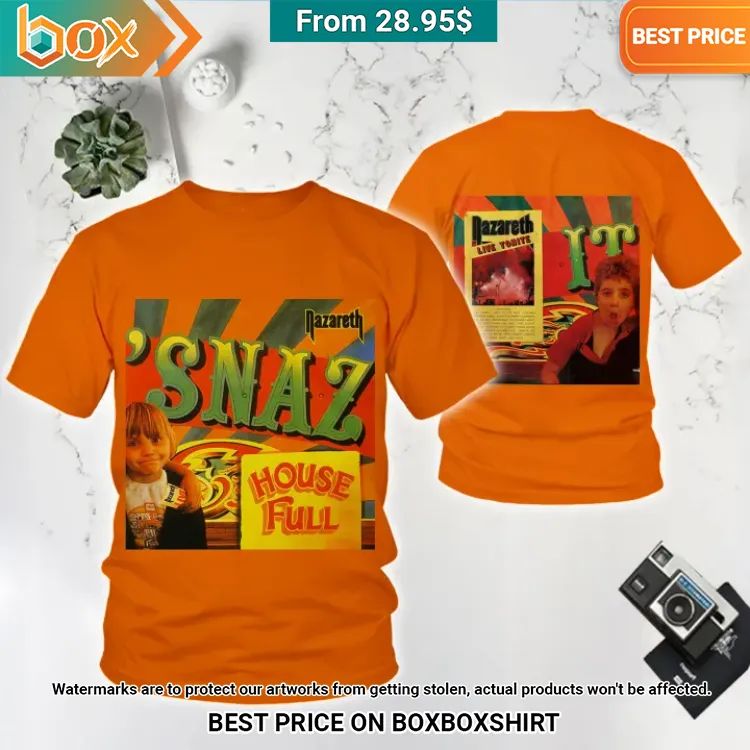 Snaz House Full Nazareth Album Cover Shirt Your beauty is irresistible.
