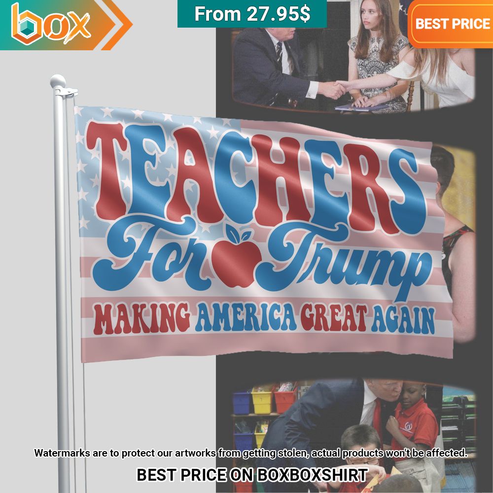 Teachers For Trump Making America Great Again US Flag Awesome Pic guys