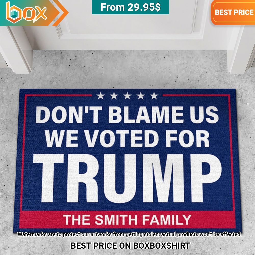 dont blame us we voted for trump custom doormat 1 103.jpg