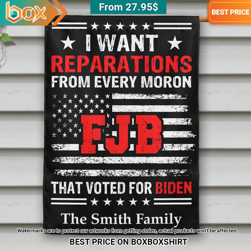 i want reparations from every moron that voted for biden custom flag 1 325.jpg