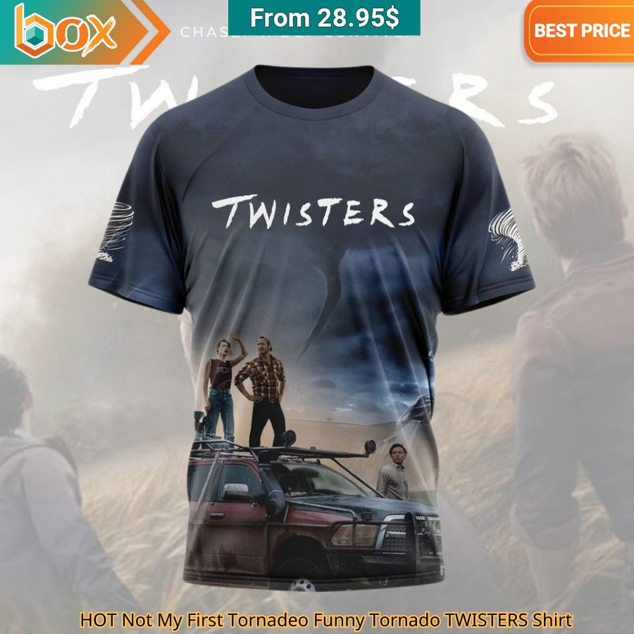 HOT Not My First Tornadeo Funny Tornado TWISTERS Shirt hot