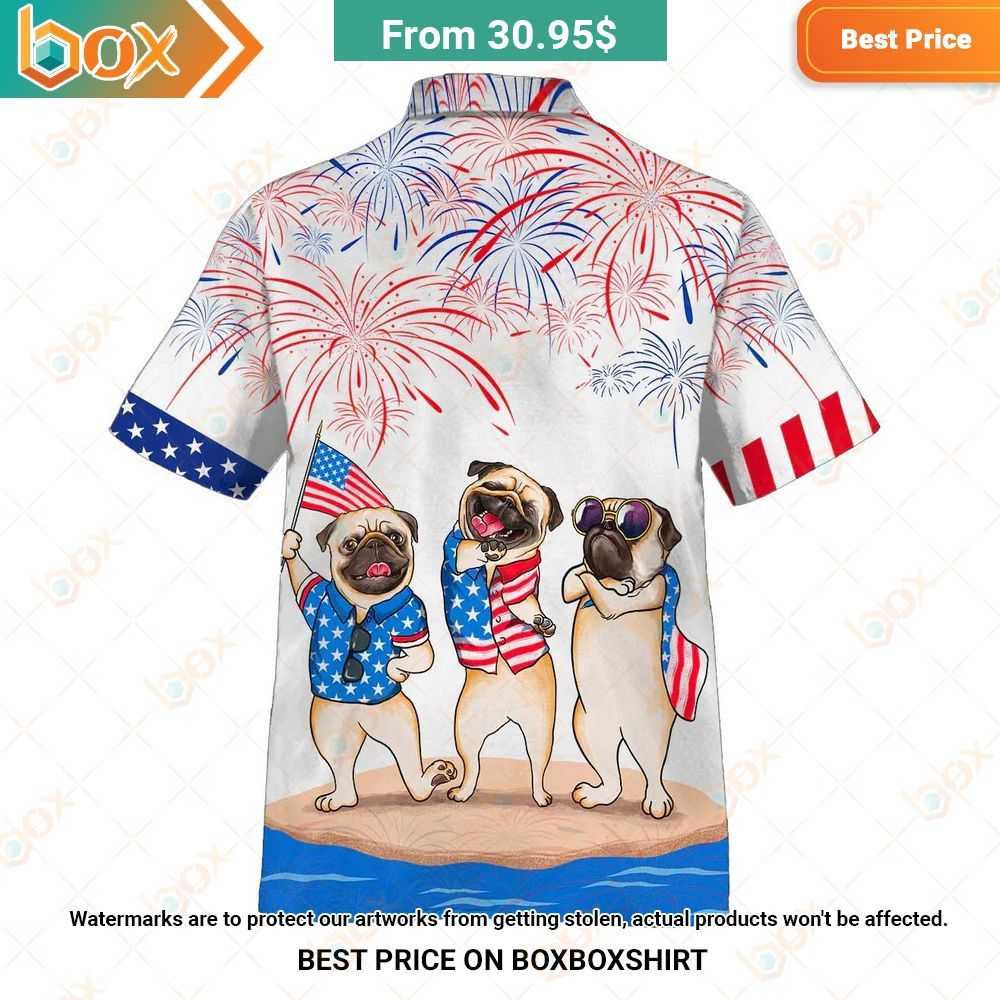 Happy 4th Of July American Pug Hawaiian Shirt It is too funny