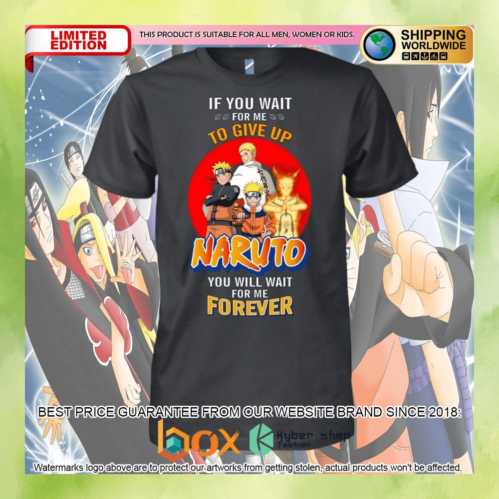 naruto-you-will-wait-for-me-forever-shirt-hoodie-1-969